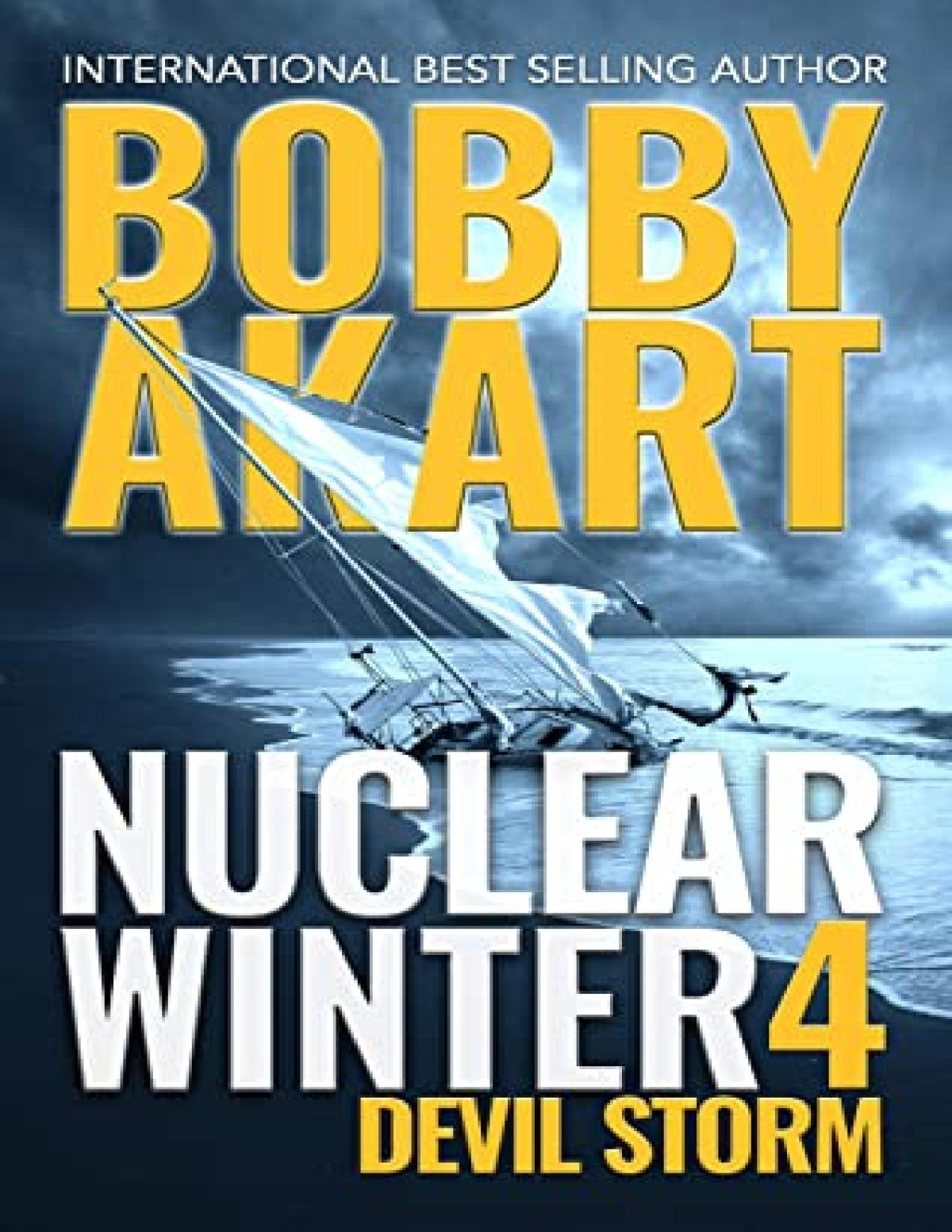 Nuclear Winter 4 Devil Storm Bobby Akart