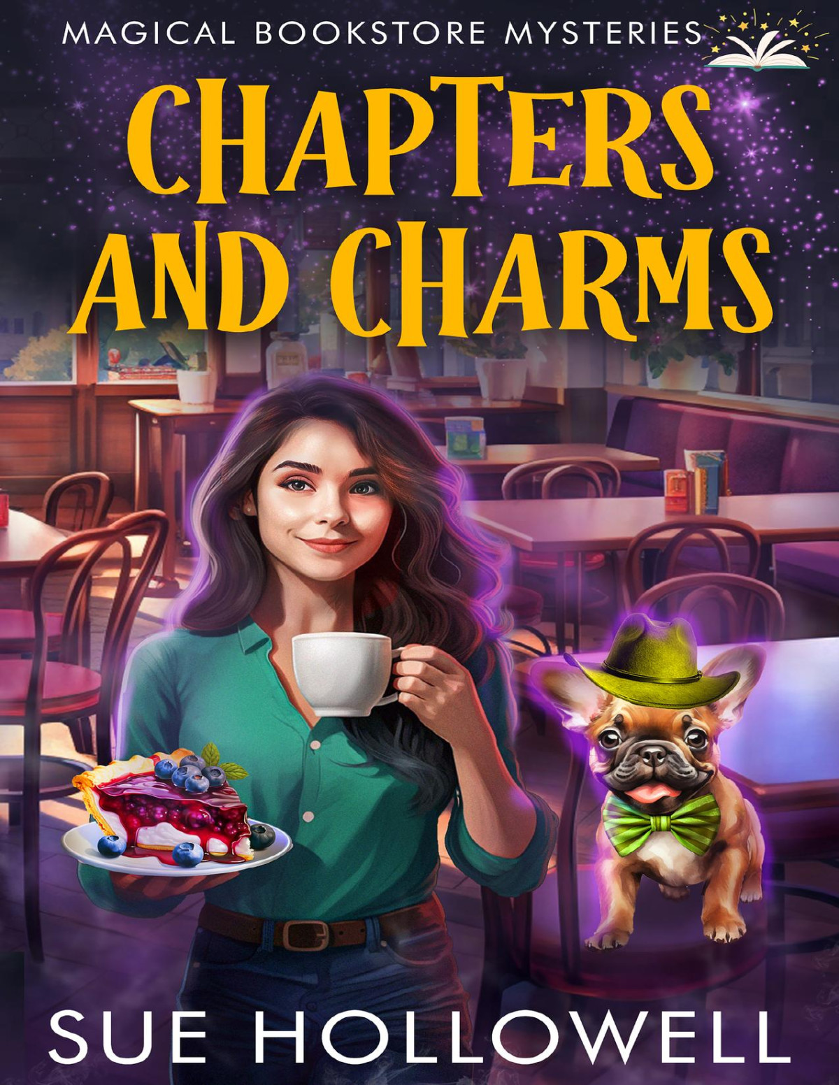 Chapters And Charms Magical Bookstore Mystery 2 Sue Hollowell