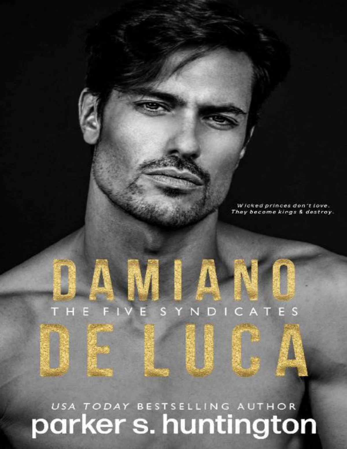 Damiano De Luca A Second Chance Mafia Romance Parker S Huntington