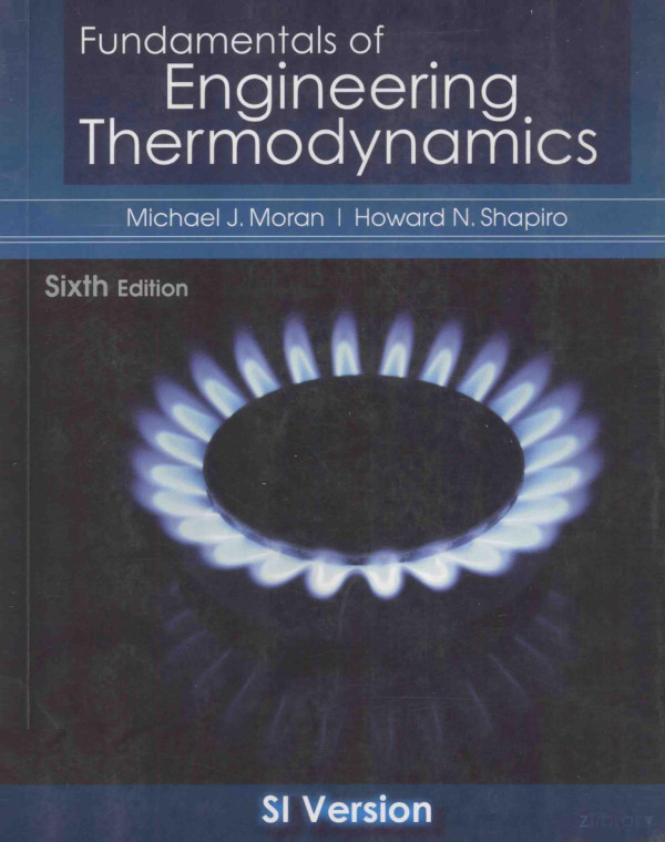 Fundamentals Of Engineering Thermodynamics 6th Edition Michael J Moran