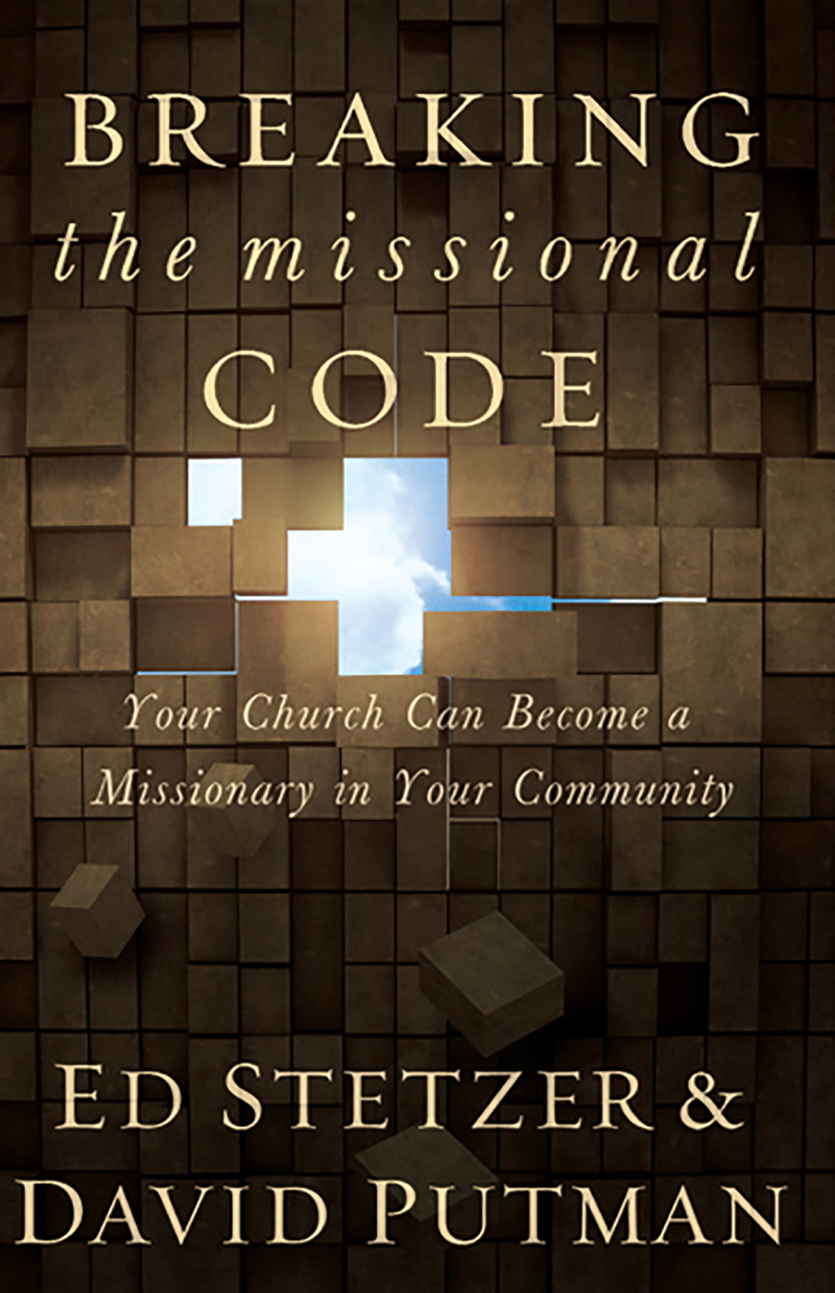 Breaking The Missional Code Ed Stetzer David Putman