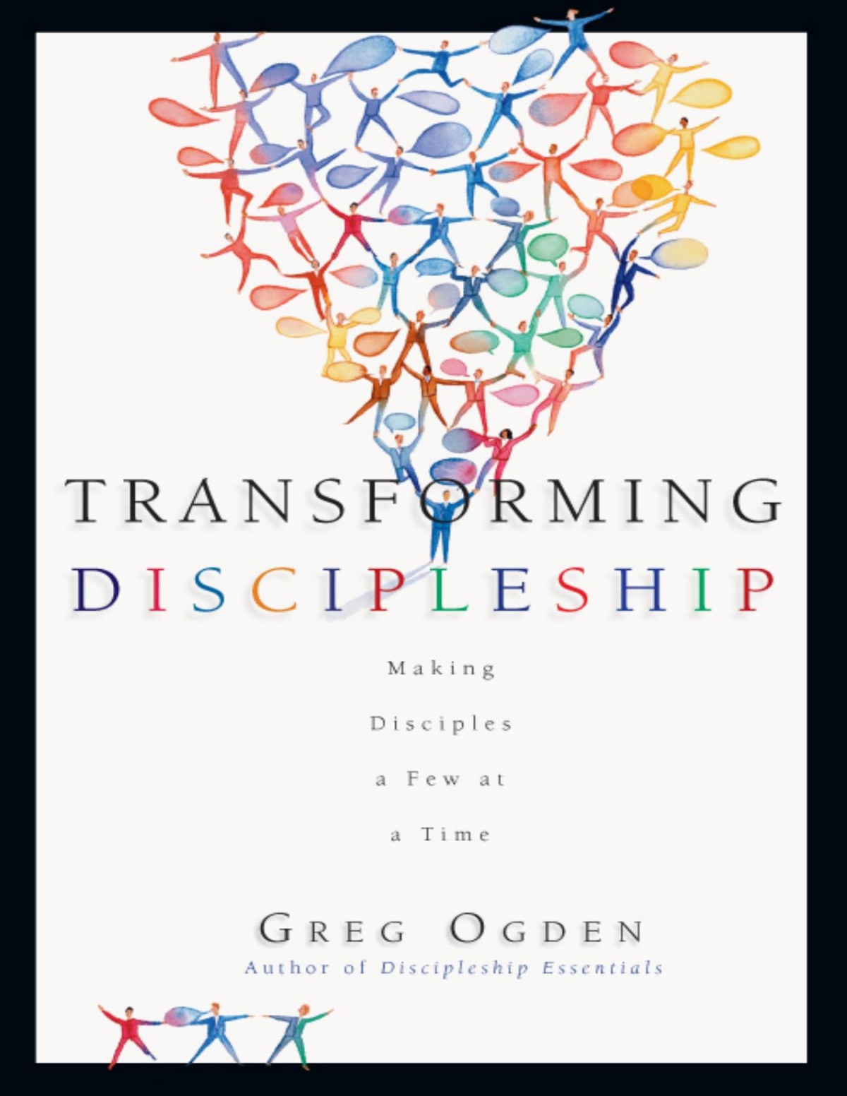 Transforming Discipleship 32790th Greg Ogden