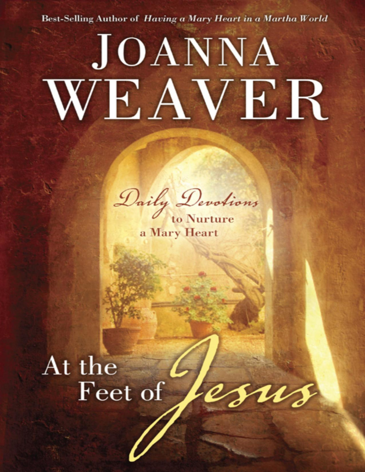 At The Feet Of Jesus Joanna Weaver
