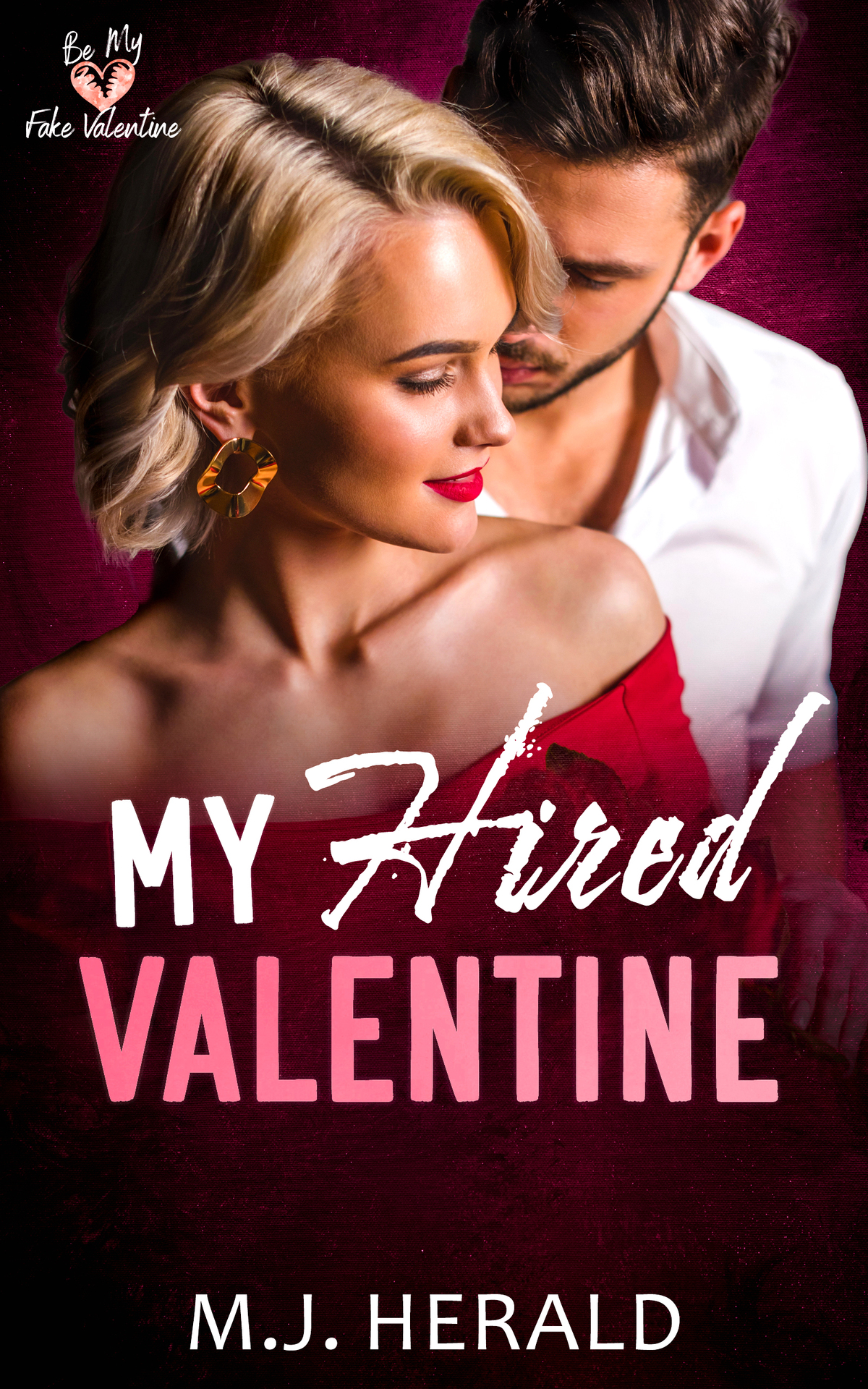 My Hired Valentine M J Herald