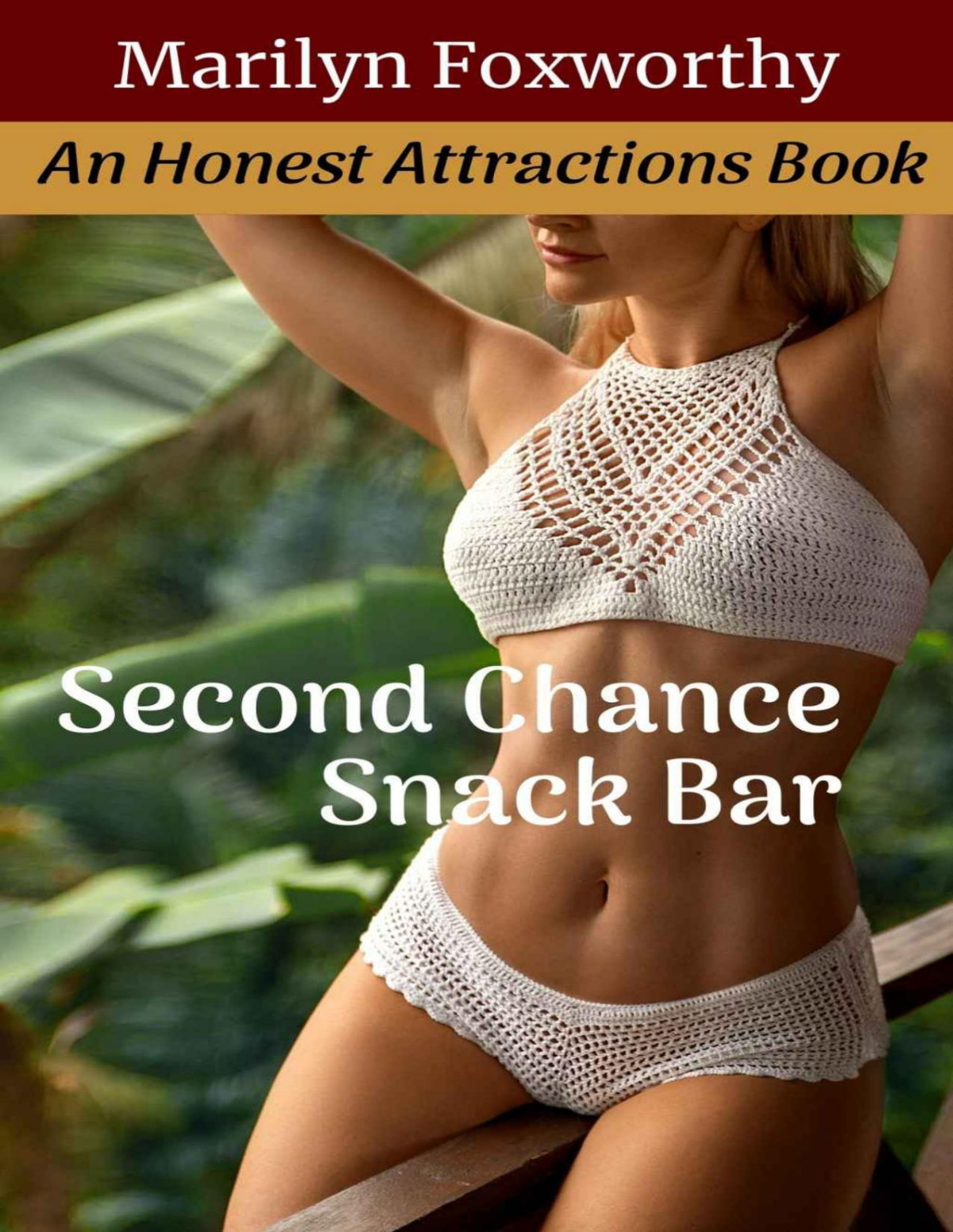 Honest Attractions 4 Second Chance Snack Bar Marilyn Foxworthy