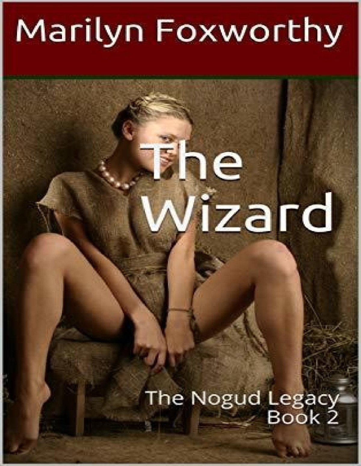 The Wizard Nogud Legacy 02 Marilyn Foxworthy