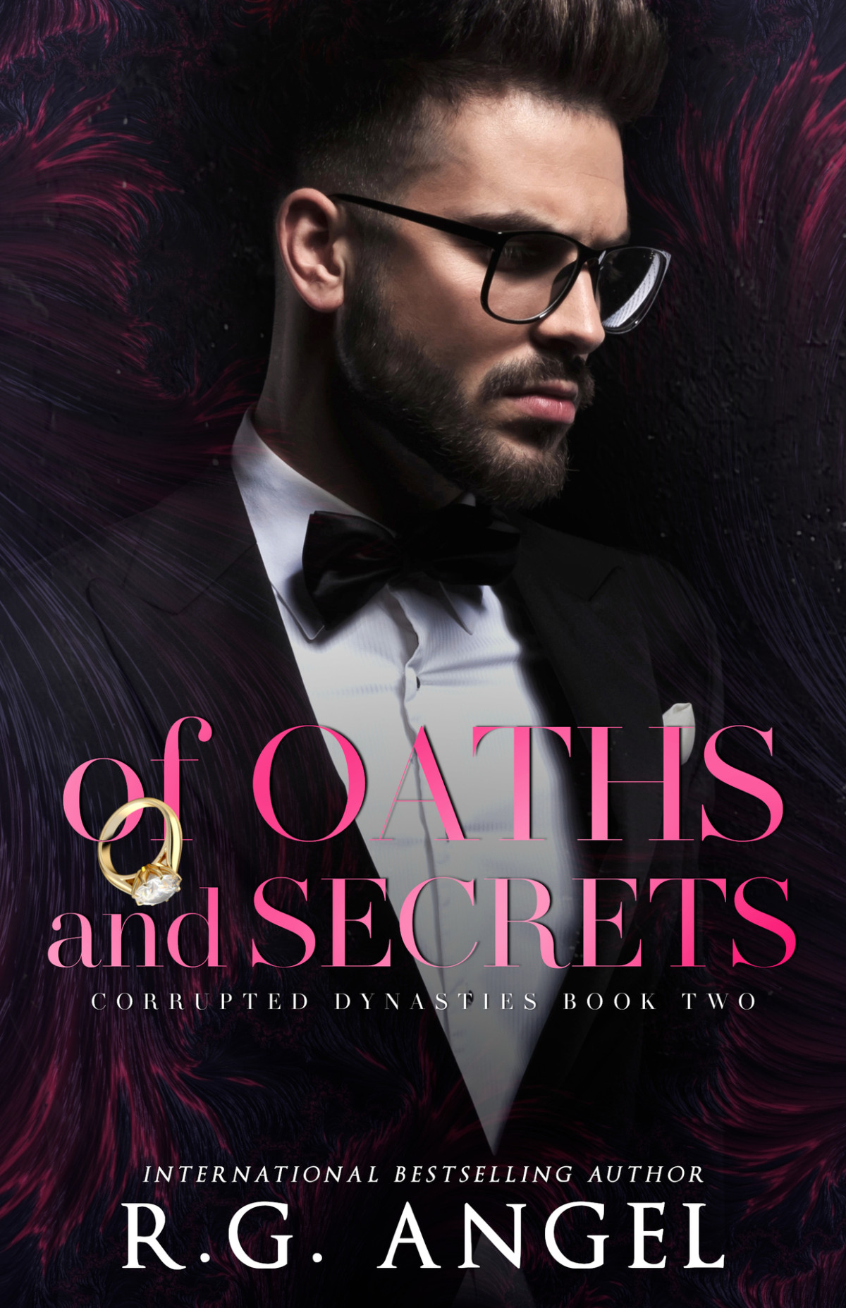 Of Oaths And Secrets An Arranged Marriage Mafia Romance R G Angel