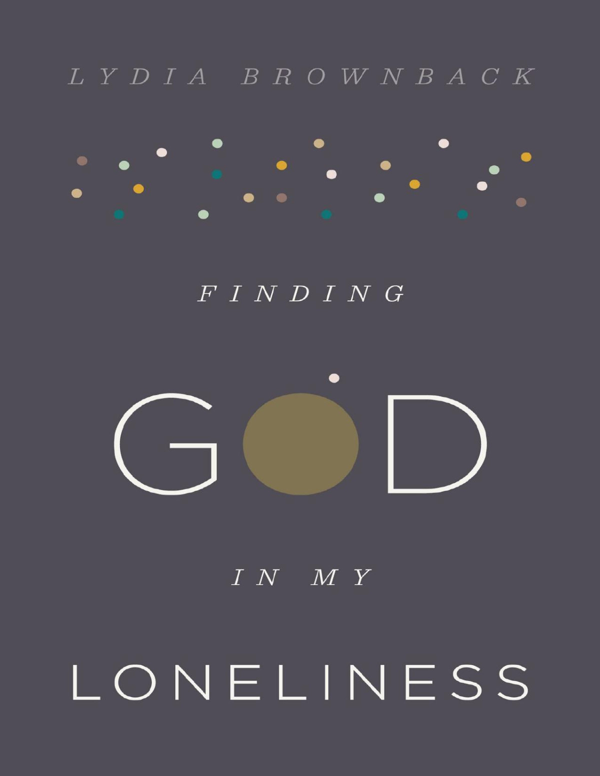 Finding God In My Loneliness Unknown