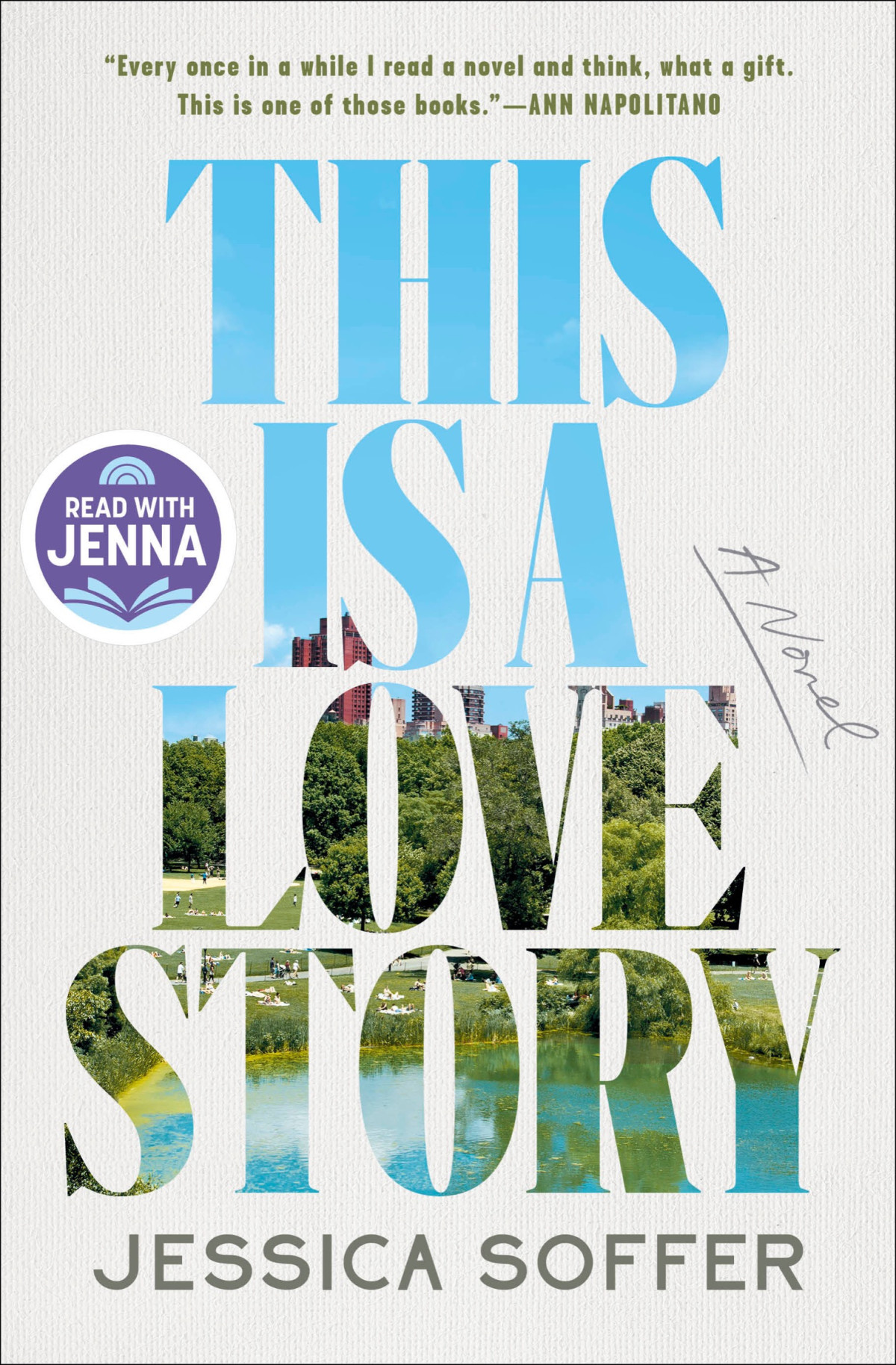 This Is A Love Story 25th Edition Jessica Soffer