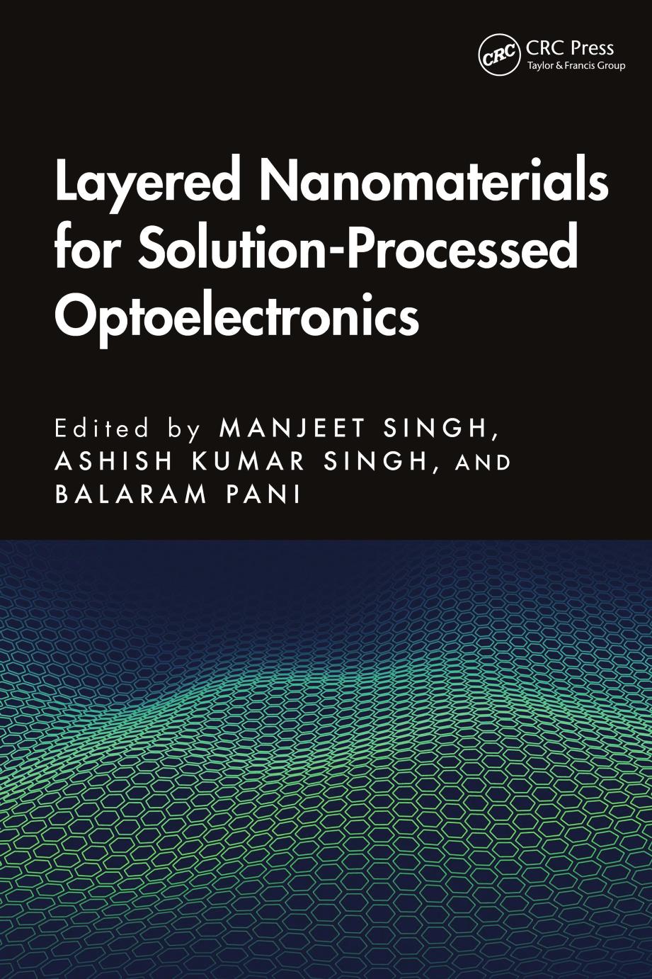Layered Nanomaterials For Solutionprocessed Optoelectronics Manjeet Singh Ashish Kumar Singh Balaram Pani