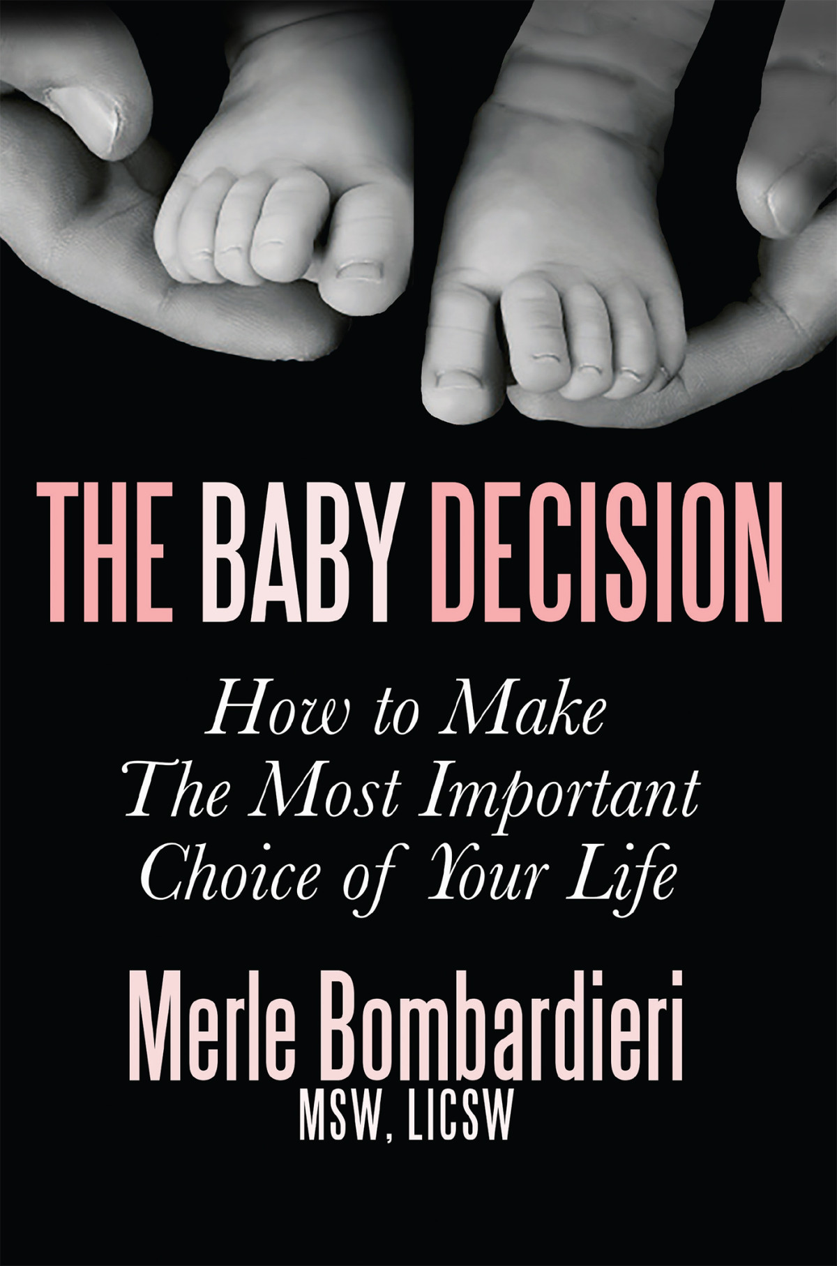 The Baby Decision Merle Bombardieri