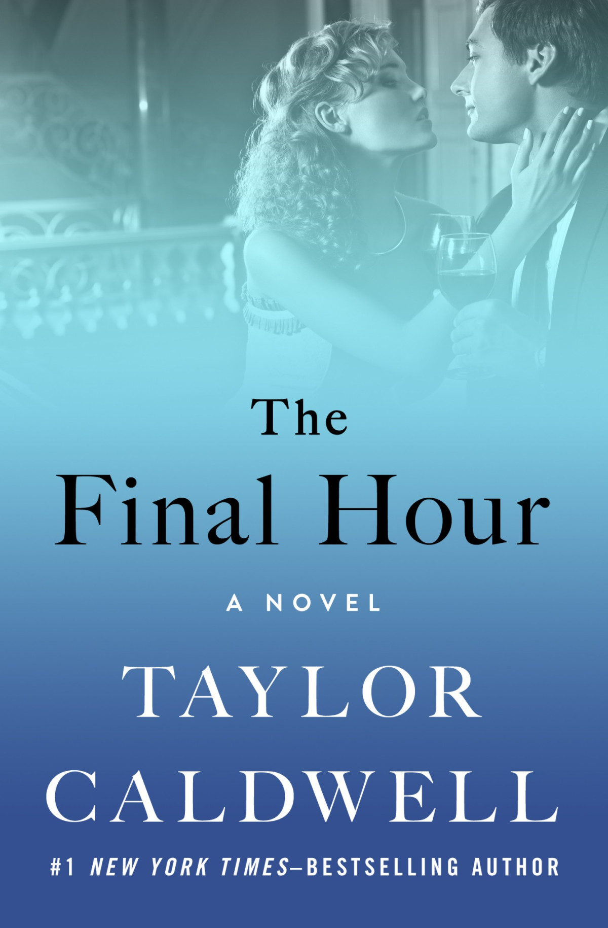 The Final Hour Caldwell Taylor