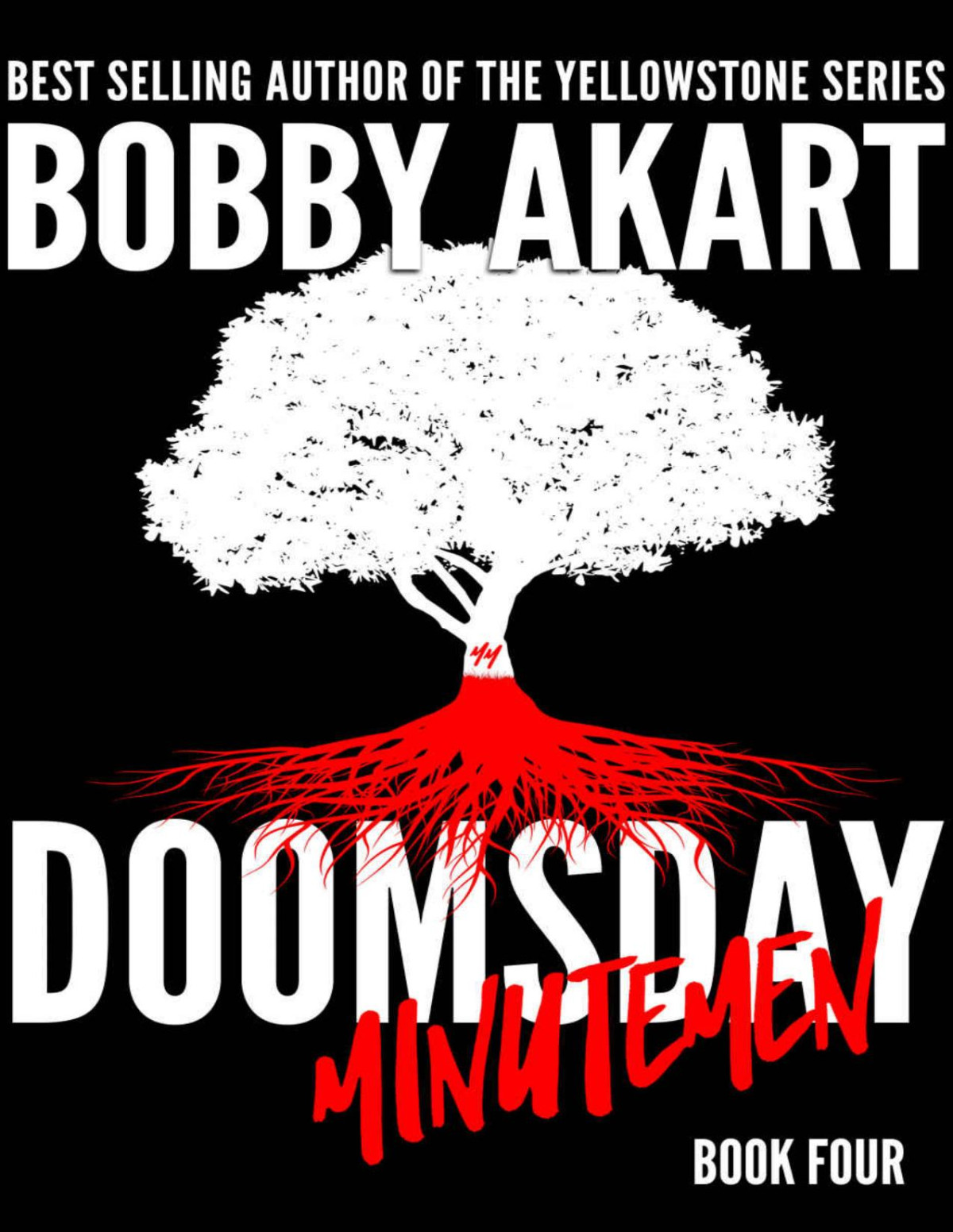Doomsday 4 Doomsday Minutemen Bobby Akart