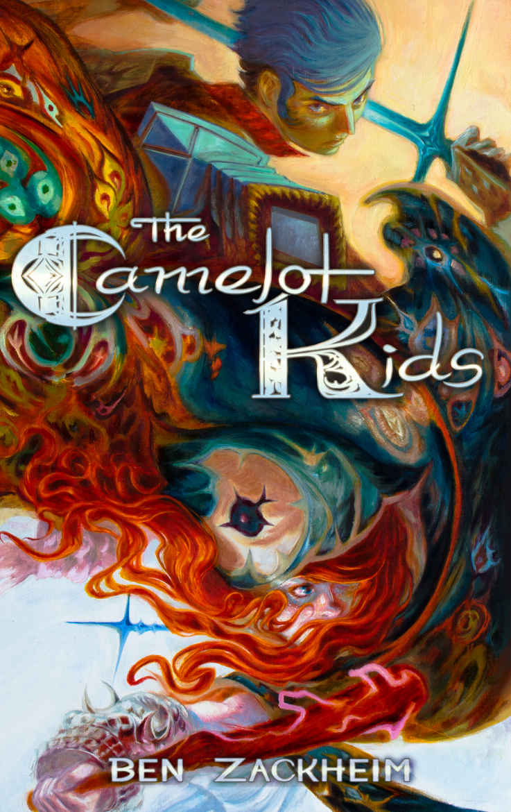 The Camelot Kids Ben Zackheim