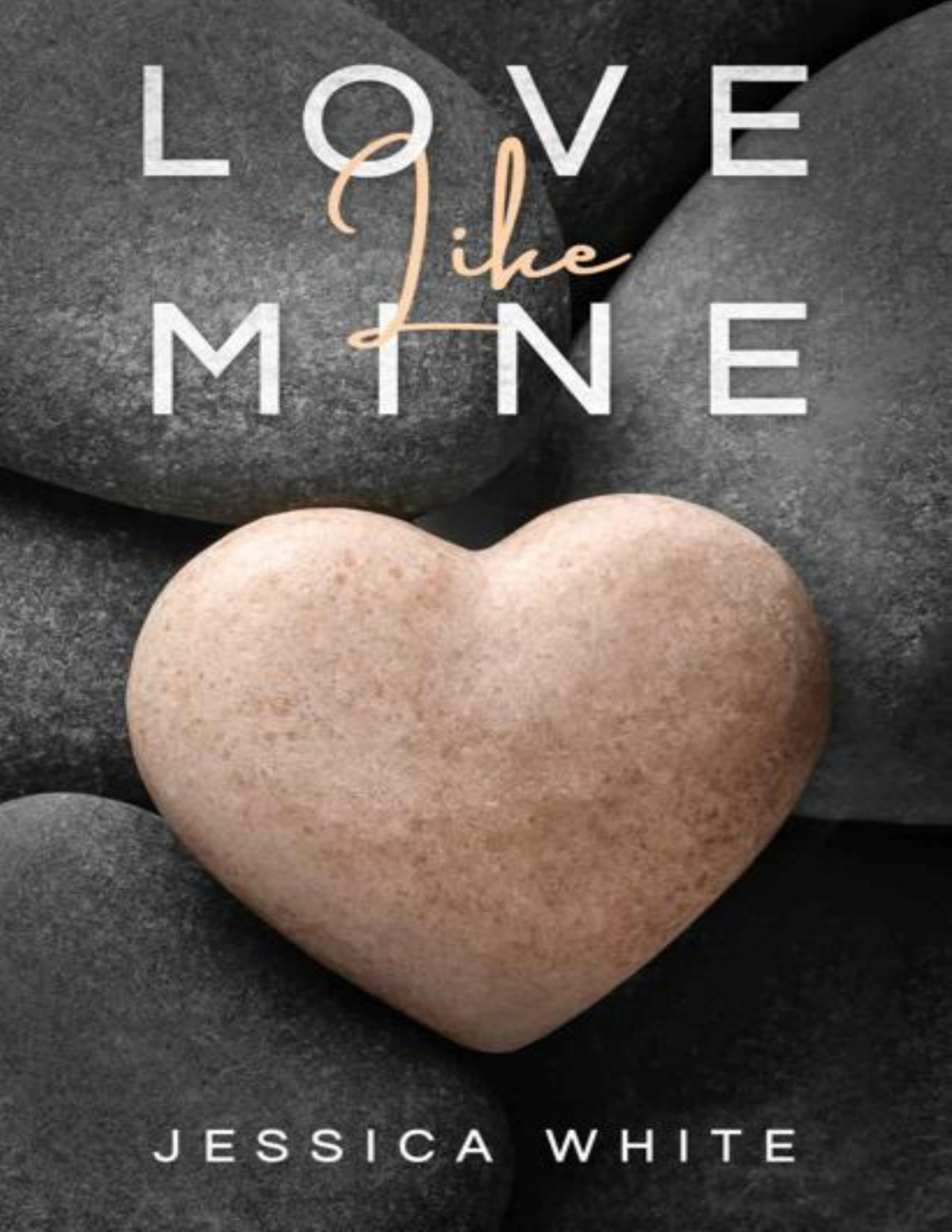 Love Like Mine A Mature Second Chance Romance Jessica White