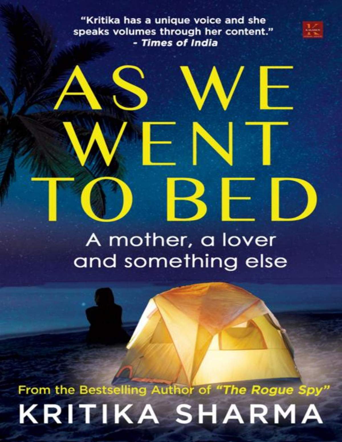 As We Went To Bed A Mother A Lover And Something Else Kritika Sharma