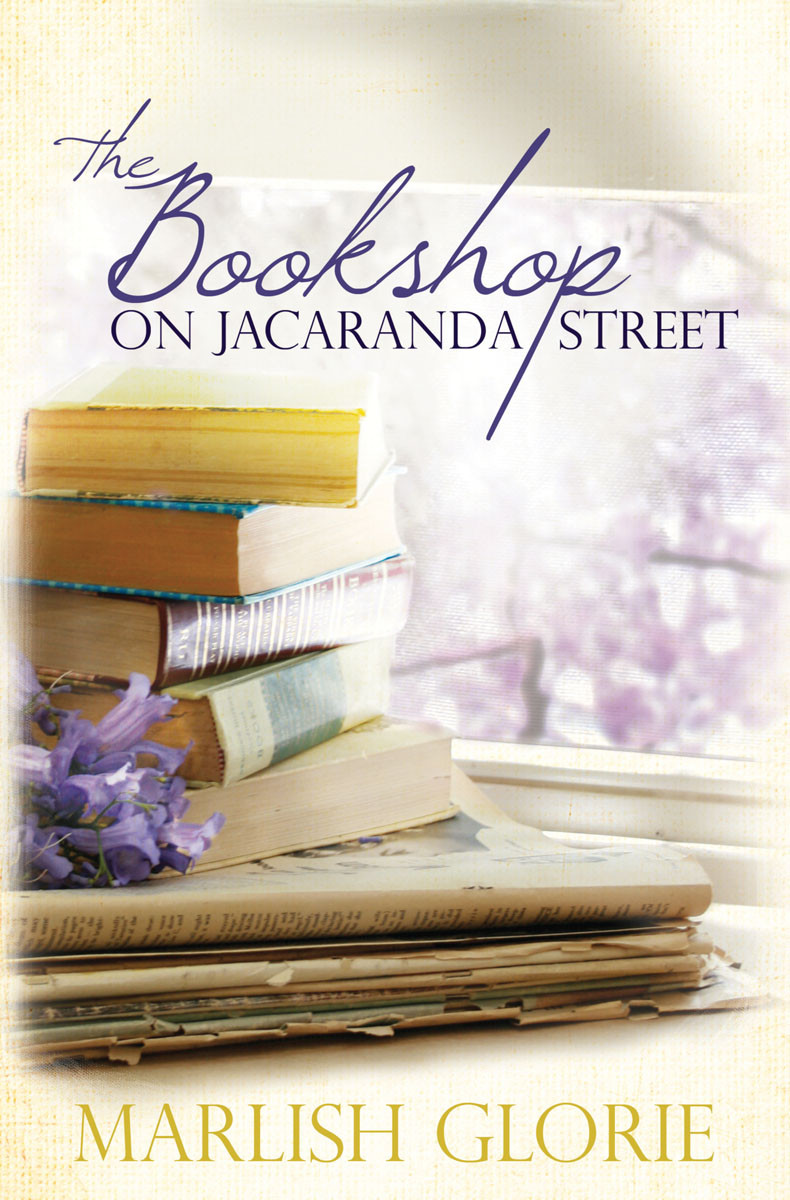 The Bookshop On Jacaranda Street Marlish Glorie