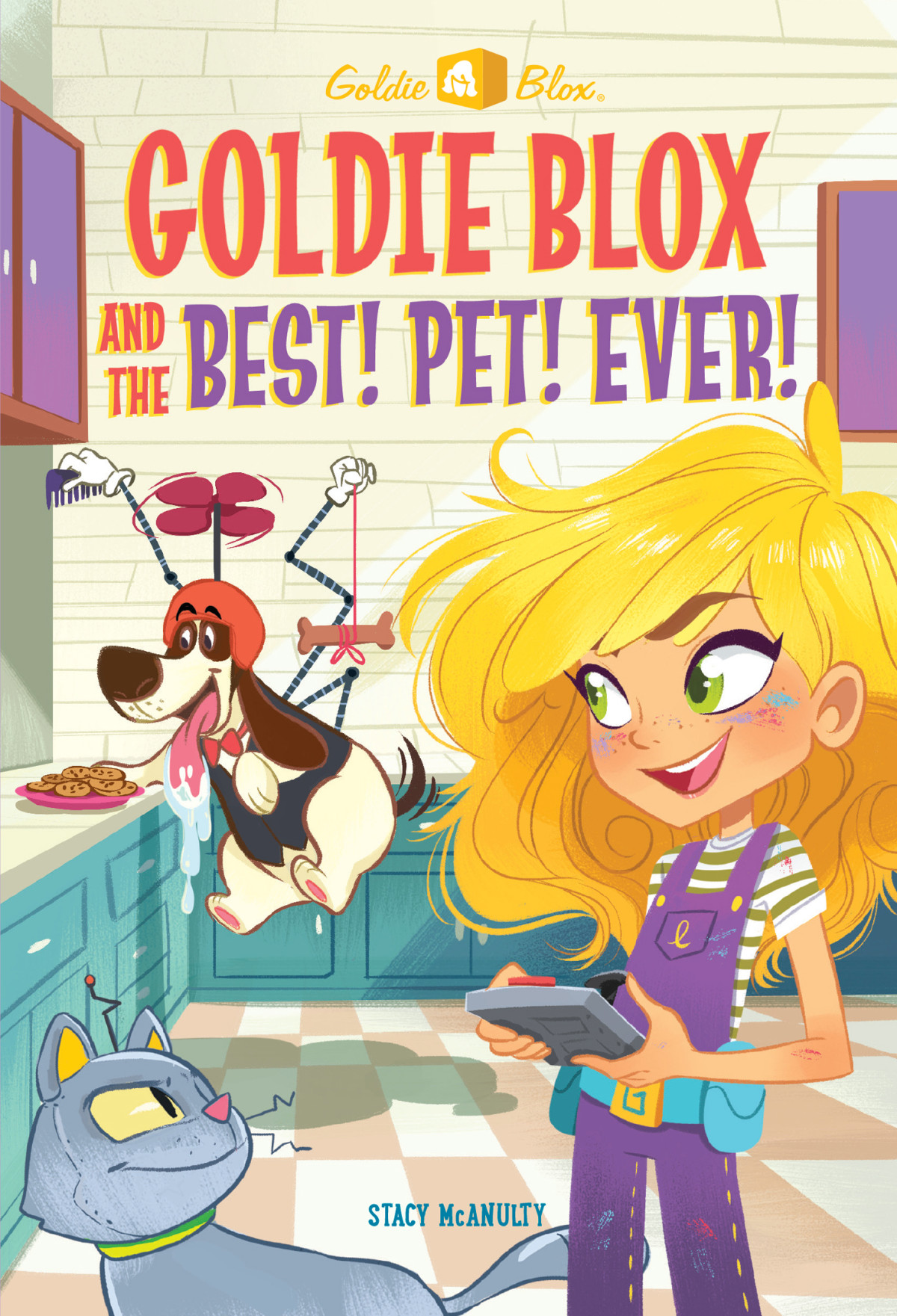Goldie Blox And The Best Pet Ever Goldieblox Stacy Mcanulty