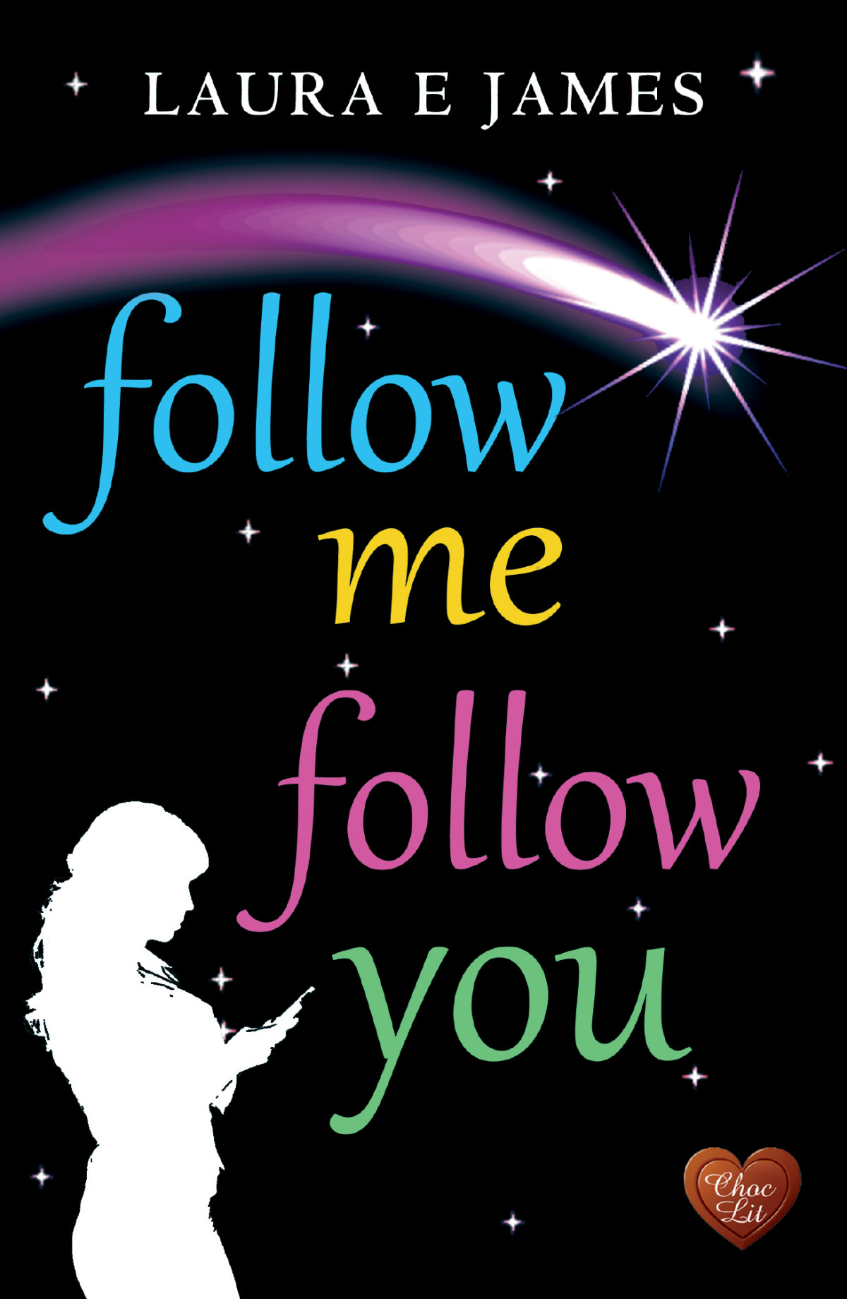 Follow Me Follow You Laura E James