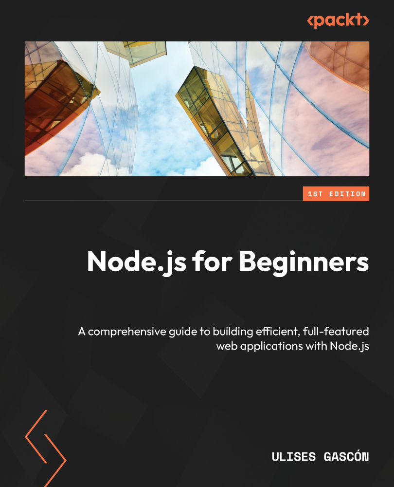Nodejs For Beginners A Comprehensive Guide To Building Efficient Fullfeatured Web Applications With Nodejs Ulises Gascn
