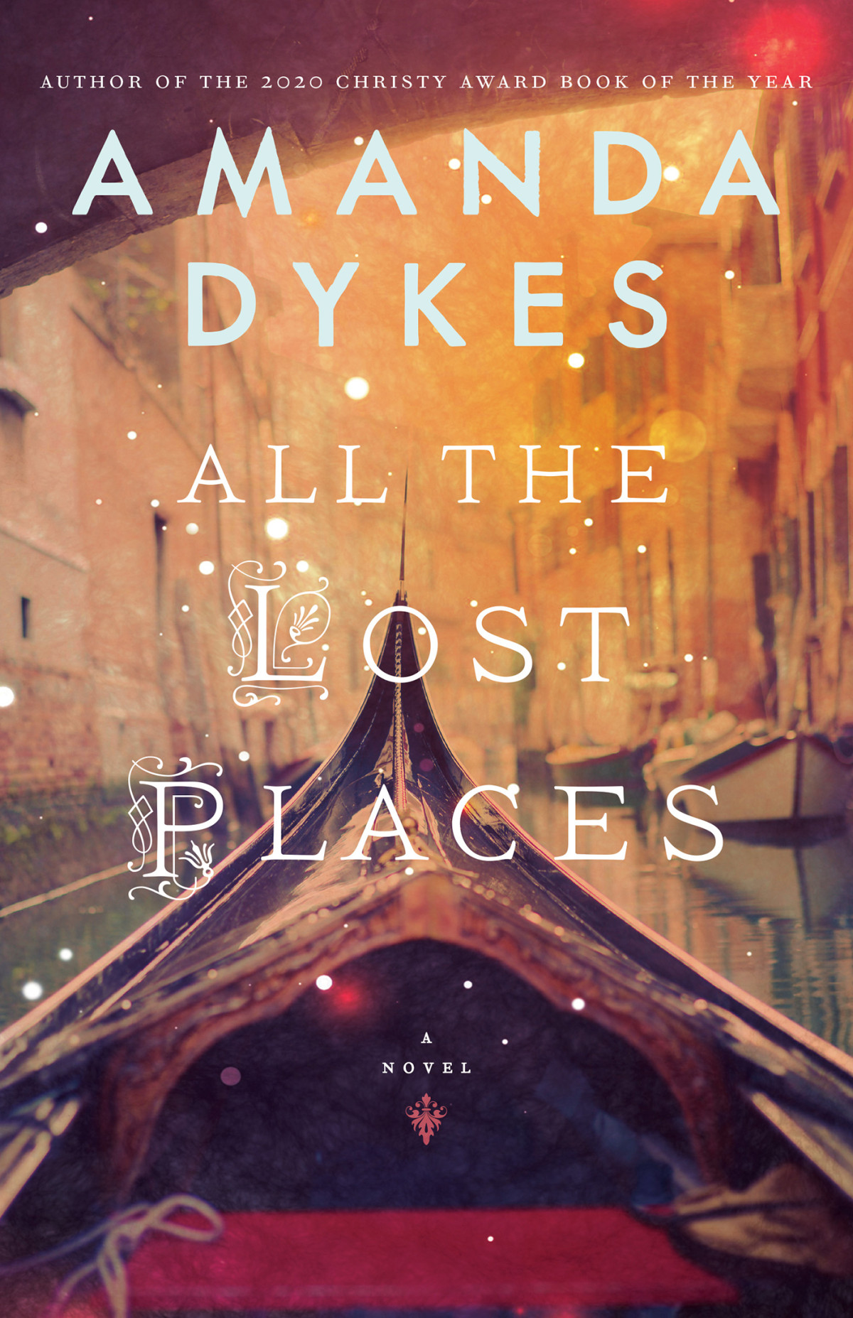 All The Lost Places Amanda Dykes