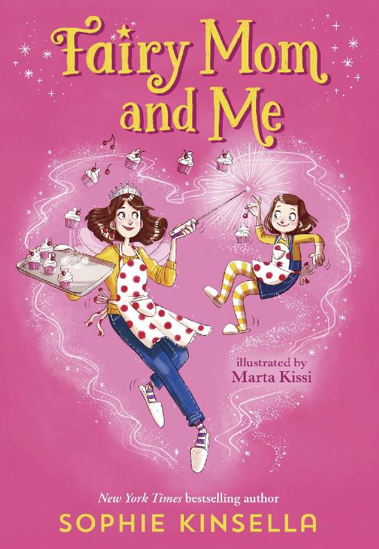 Fairy Mom And Me Sophie Kinsella Marta Kissi