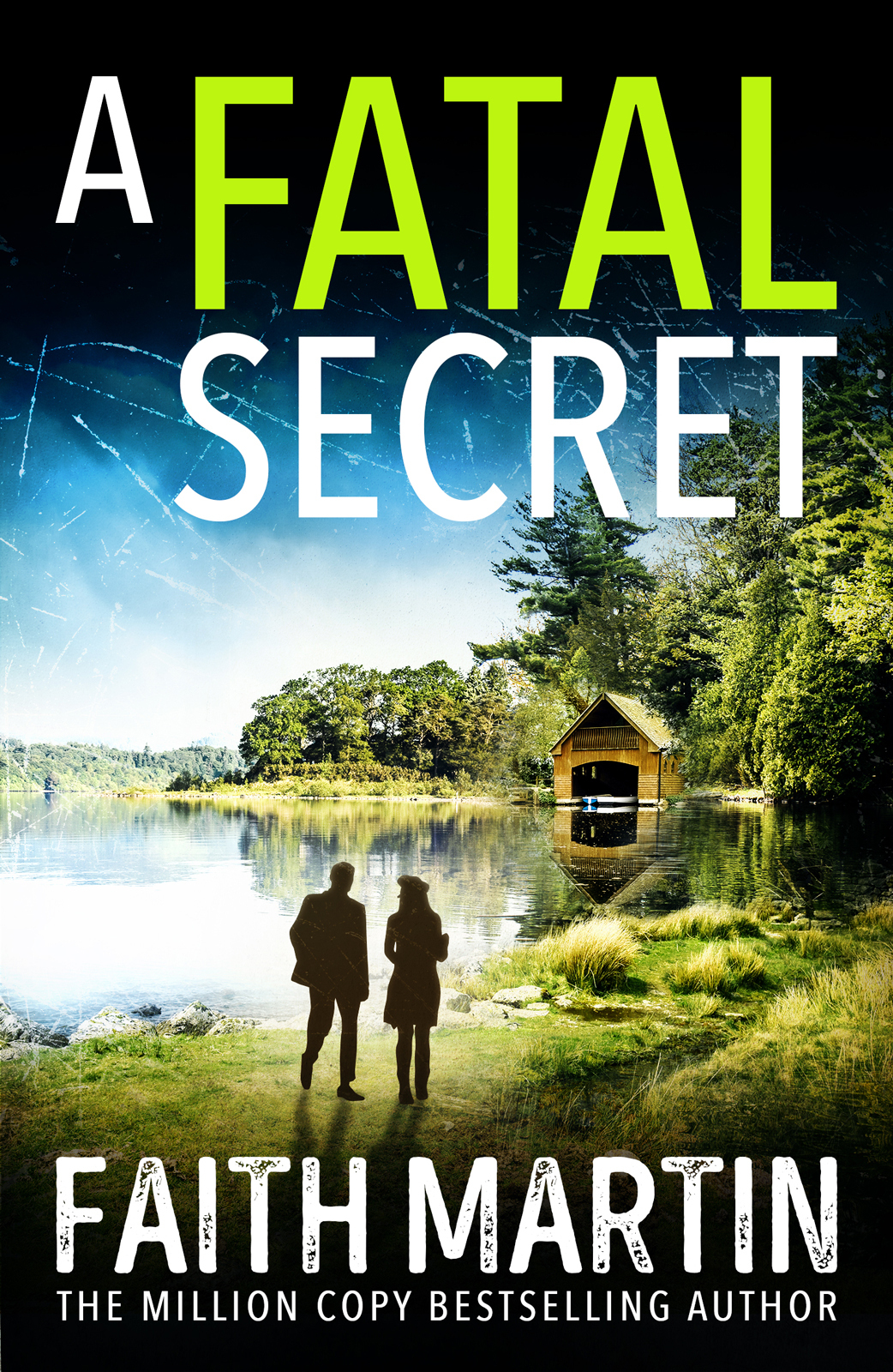 A Fatal Secret Faith Martin