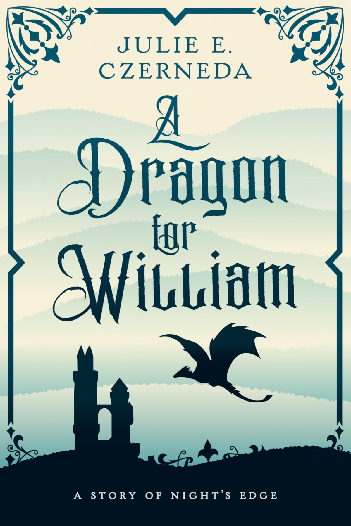 A Dragon For William Julie E Czerneda