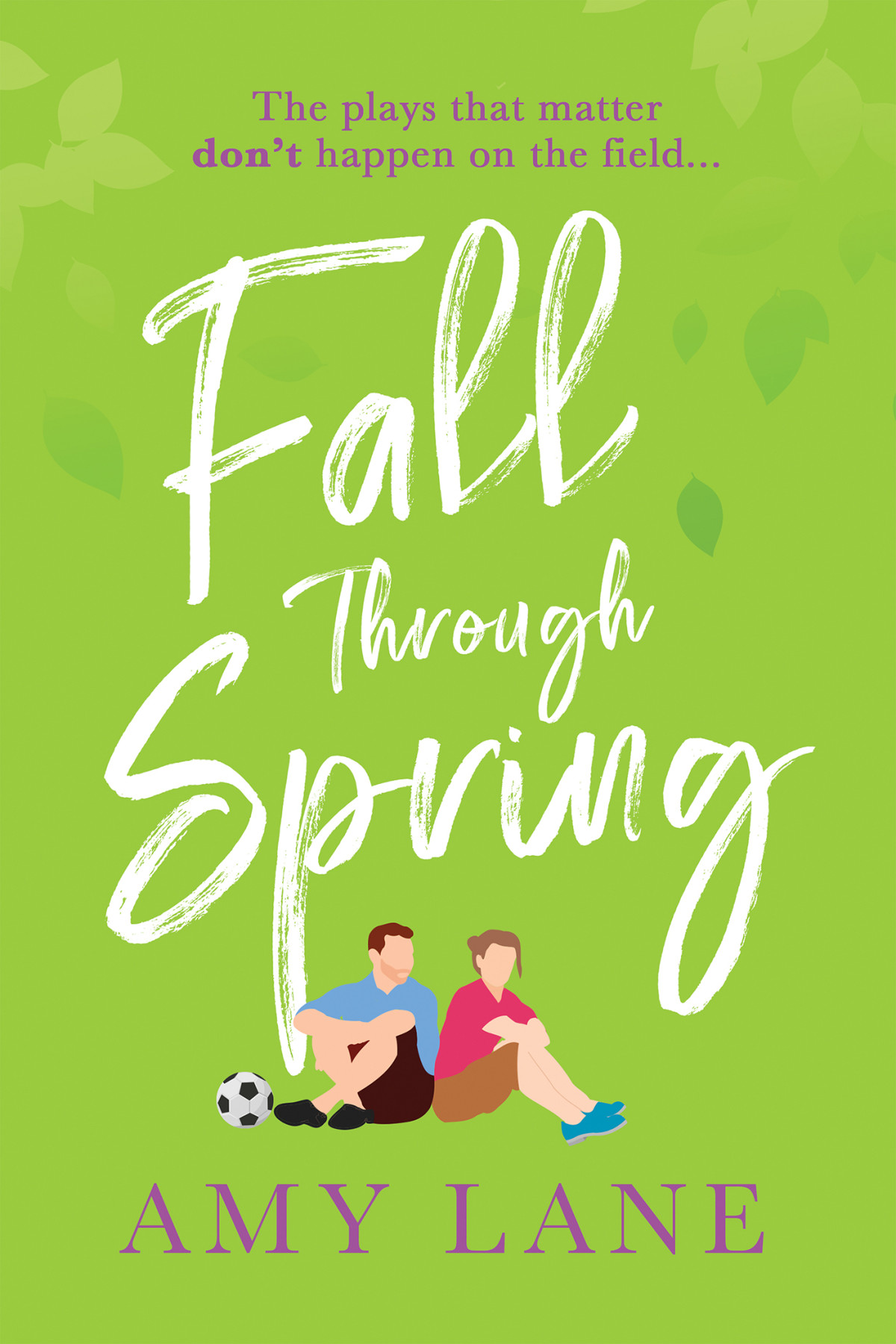 Fall Through Spring Amy Lane