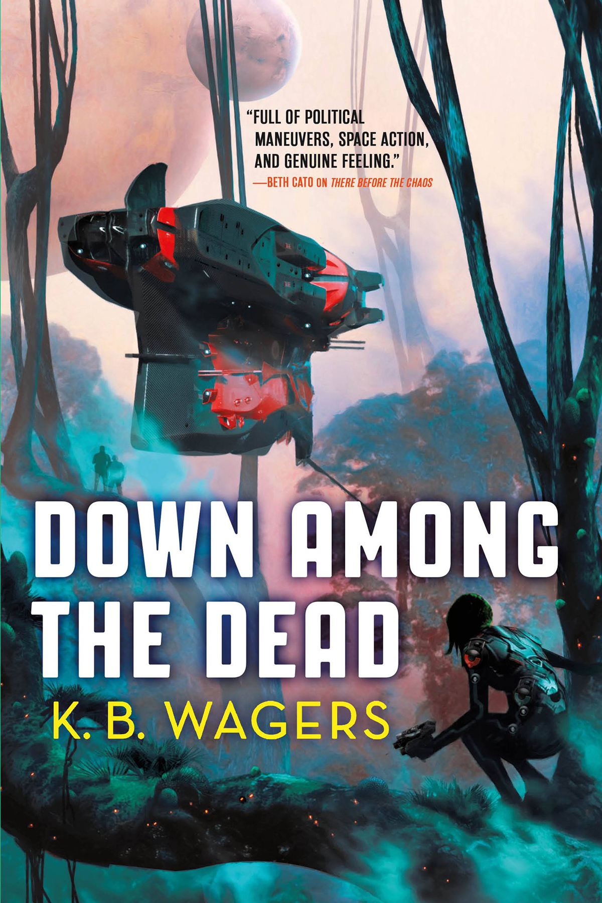 Down Among The Dead K B Wagers