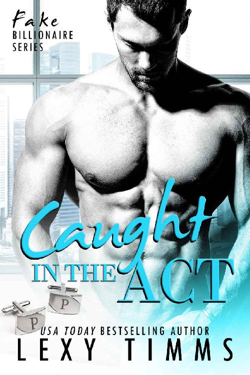 Caught In The Act Bbw Billionaire Romance Fake Billionaire Series Book 3 Lexy Timms