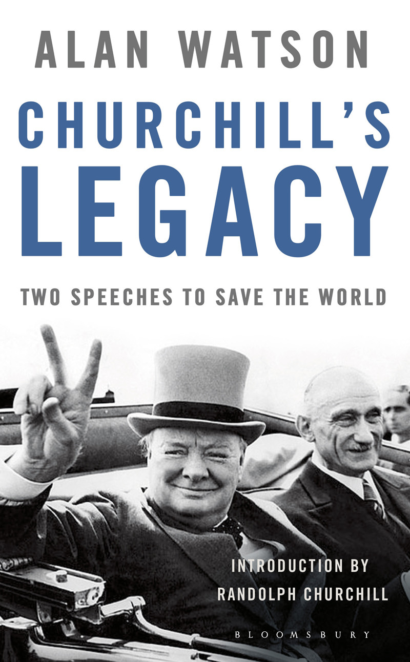 Churchills Legacy Alan Watson