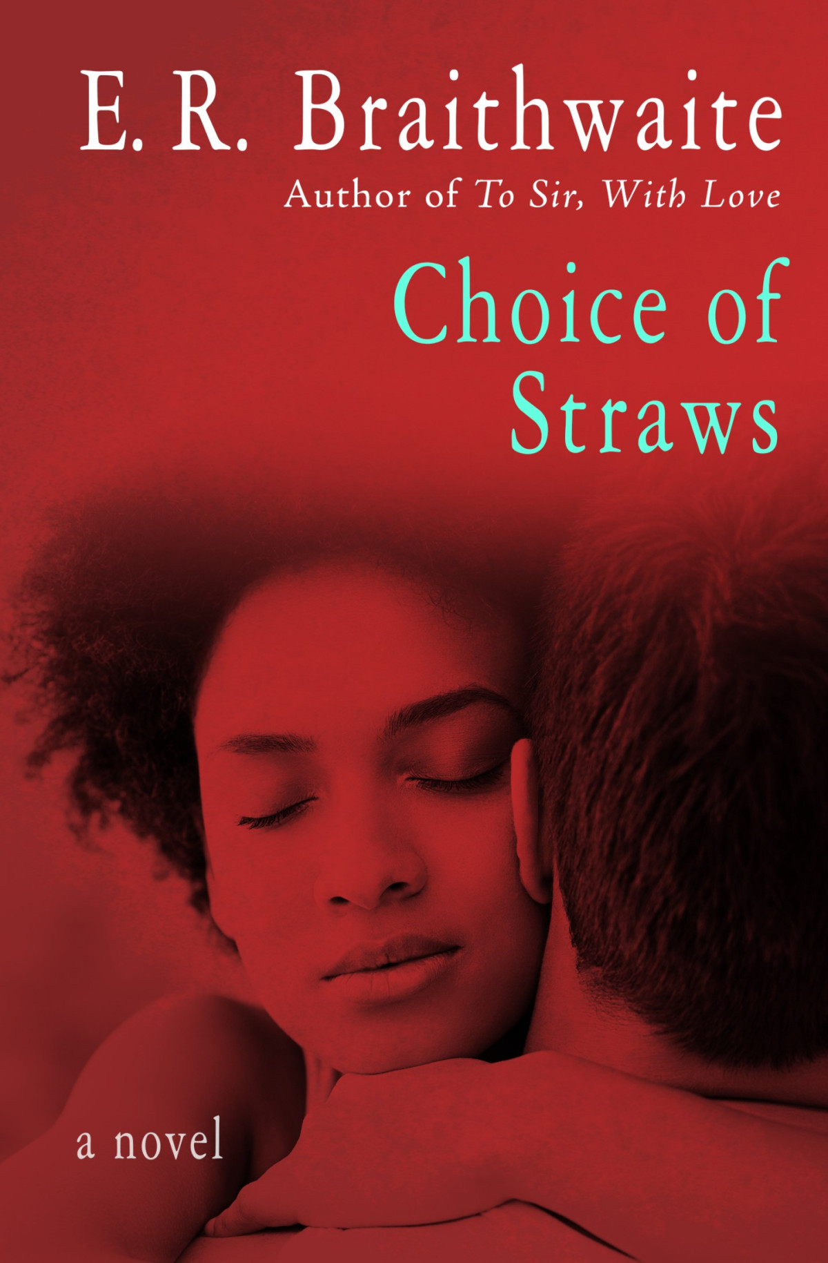 Choice Of Straws Braithwaite E R