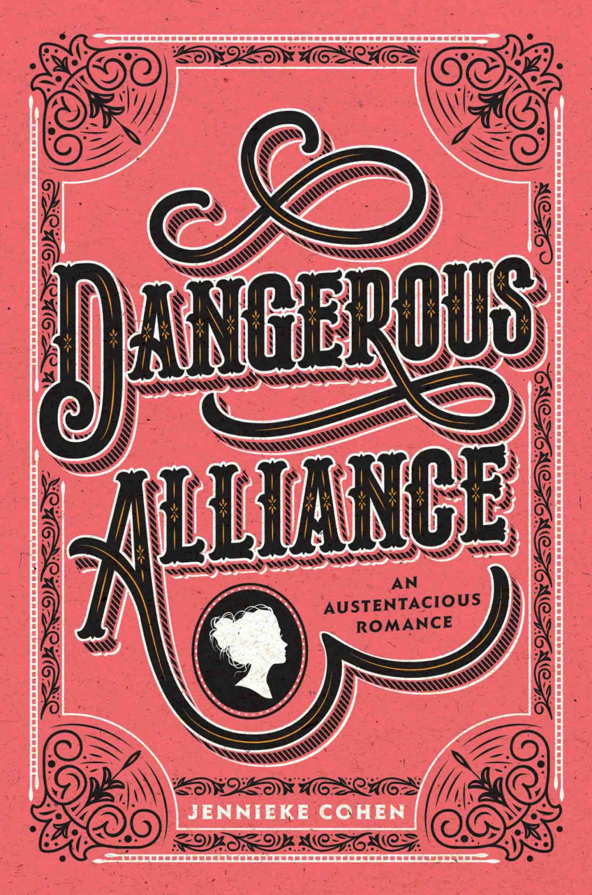 Dangerous Alliance Jennieke Cohen
