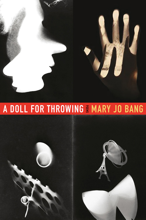 A Doll For Throwing Mary Jo Bang