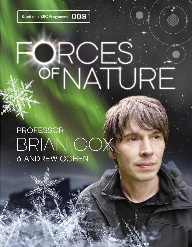 Forces Of Nature Professor Brian Cox