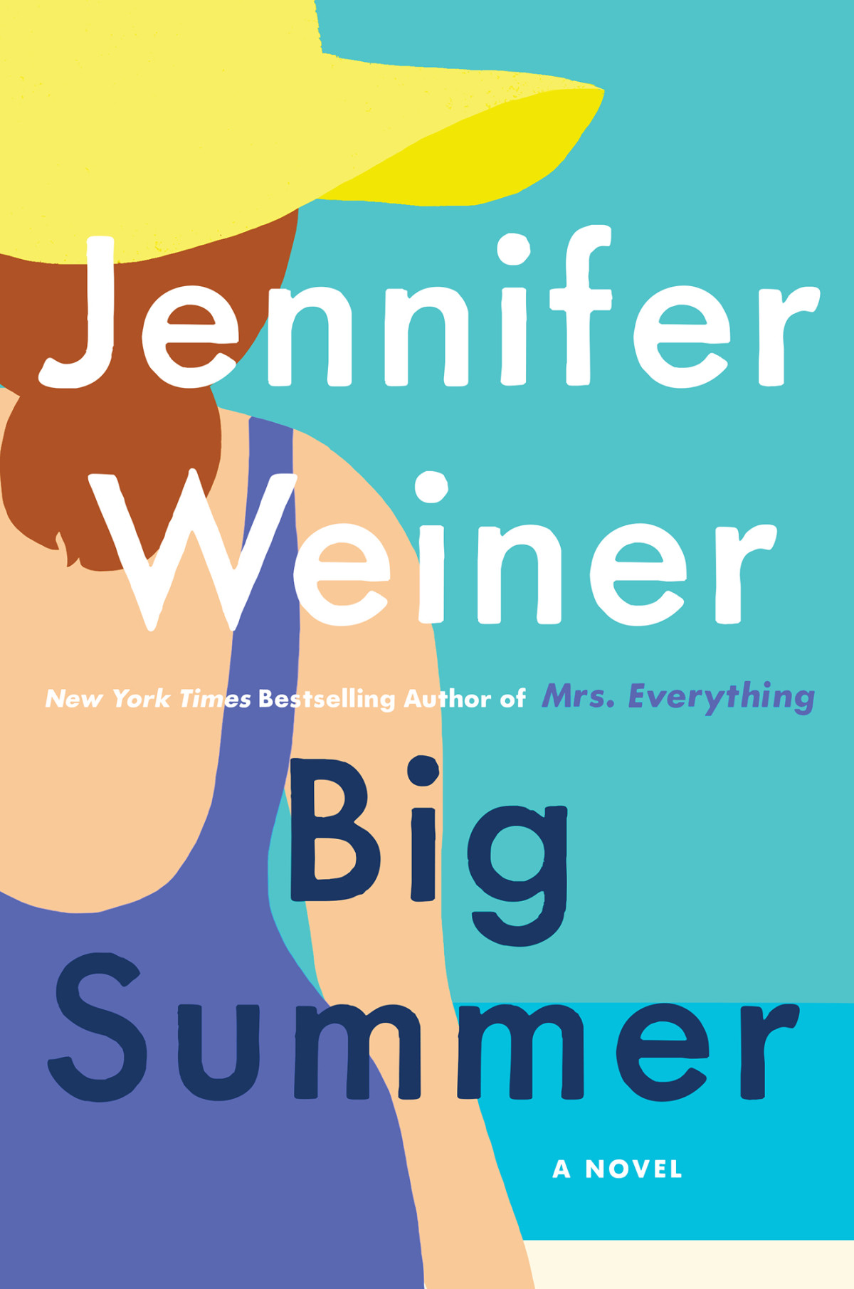 Big Summer A Novel Jennifer Weiner