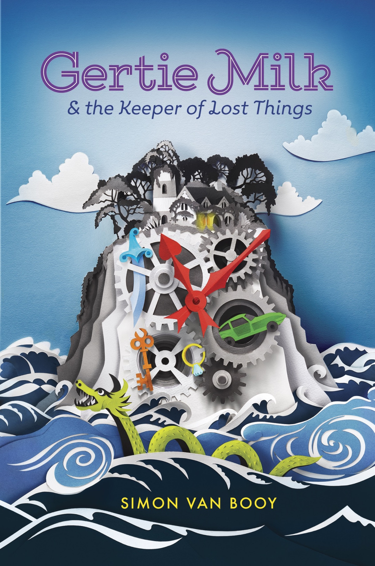 Gertie Milk And The Keeper Of Lost Things Simon Van Booy