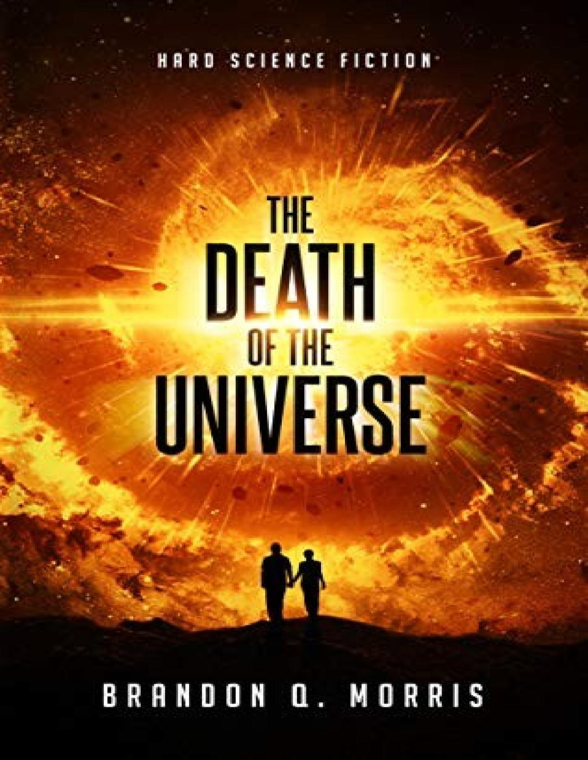 Big Rip 1 The Death Of The Universe Brandon Q Morris
