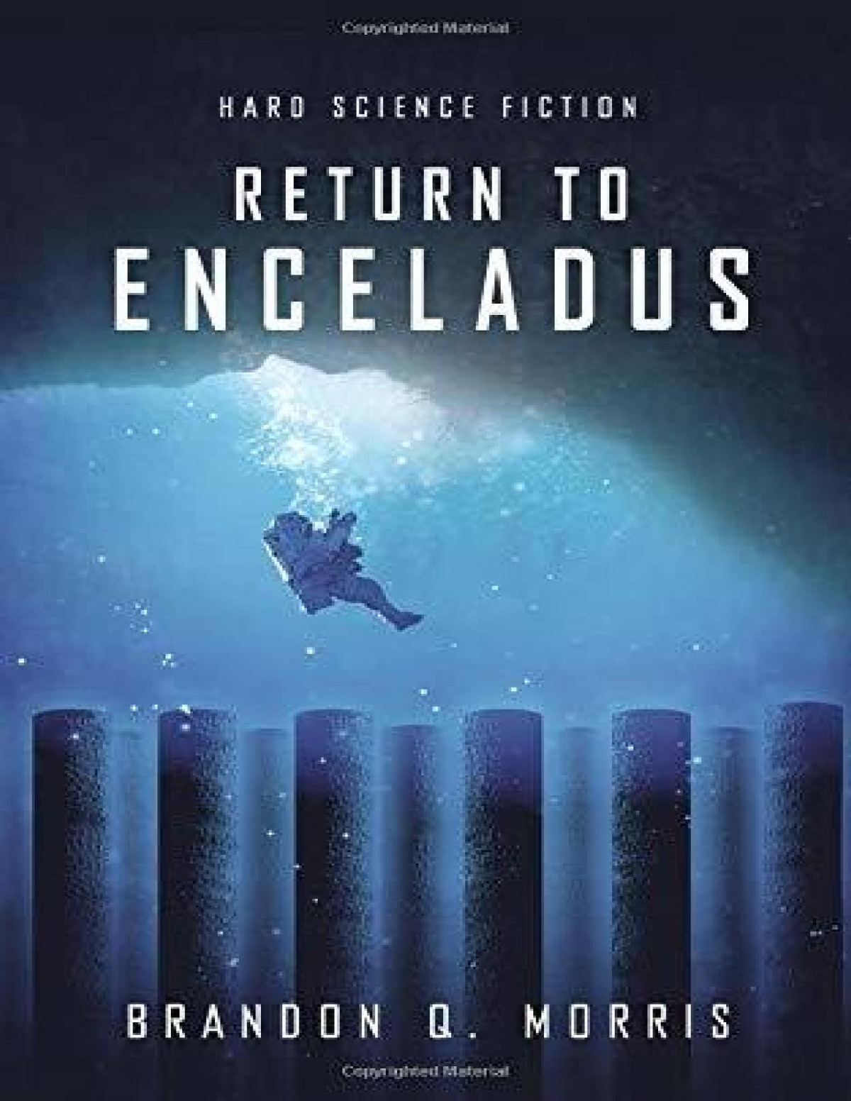 Ice Moon 4 Return To Enceladus Brandon Q Morris