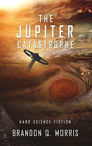 Ice Moon 5 The Jupiter Catastrophe Brandon Q Morris