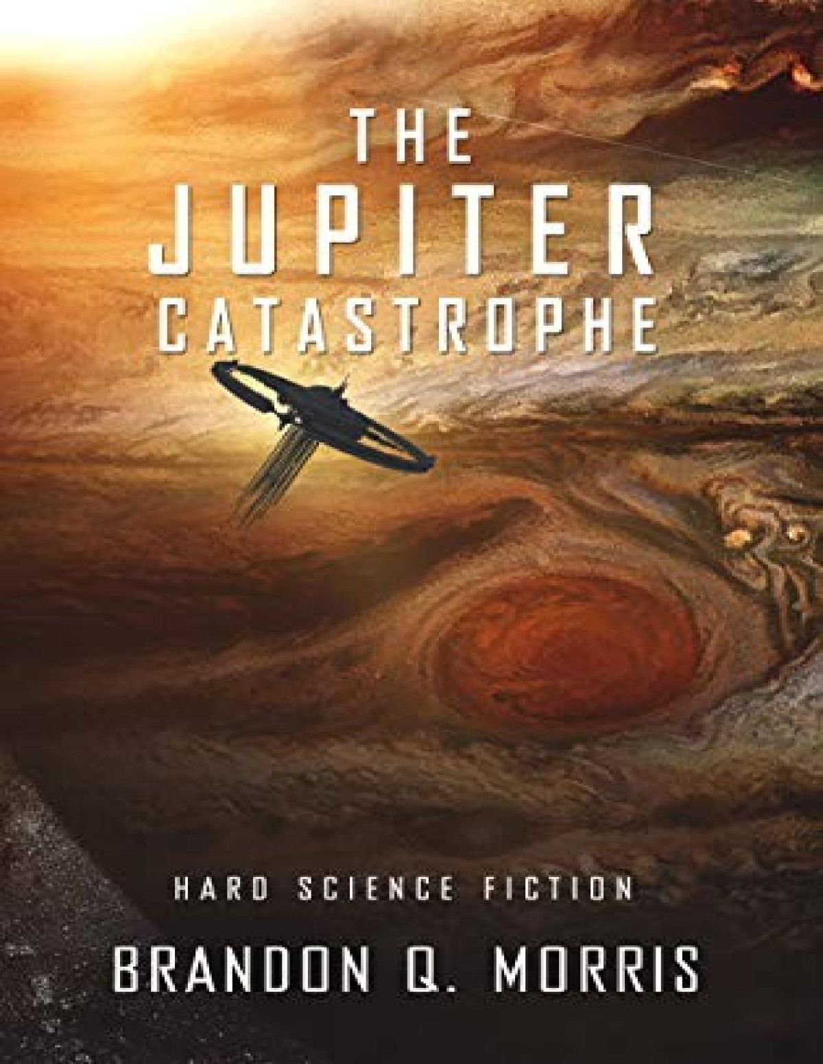 Ice Moon 5 The Jupiter Catastrophe Brandon Q Morris