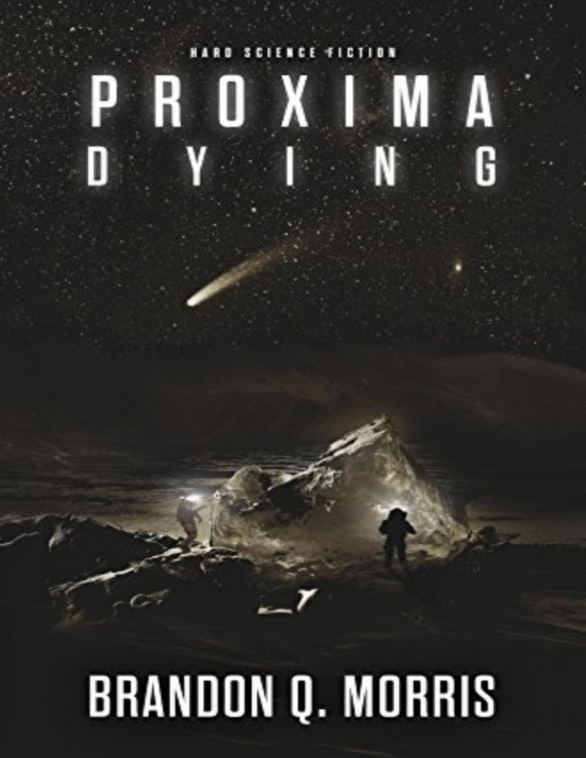 Proxima 2 Proxima Dying Brandon Q Morris