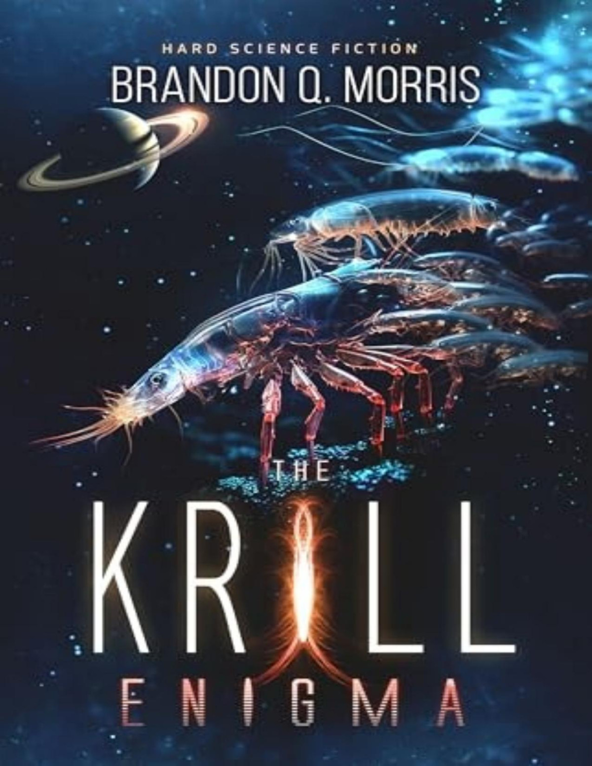 The Krill Enigma Hard Science Fiction Brandon Q Morris