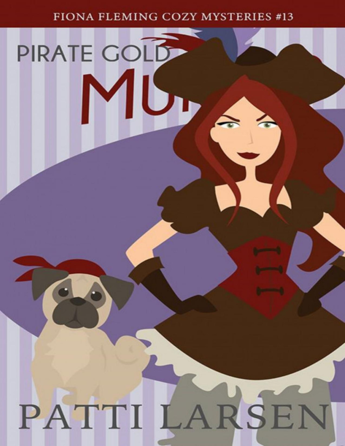 Fiona Fleming Cozy Mysteries 13 Pirate Gold And Murder Patti Larsen