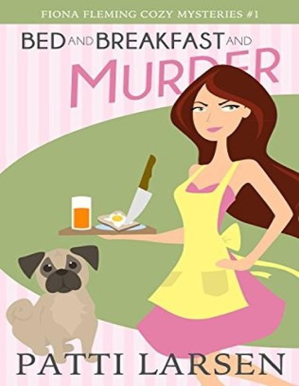 Fiona Fleming Cozy Mysteries 1 Bed And Breakfast And Murder Patti Larsen