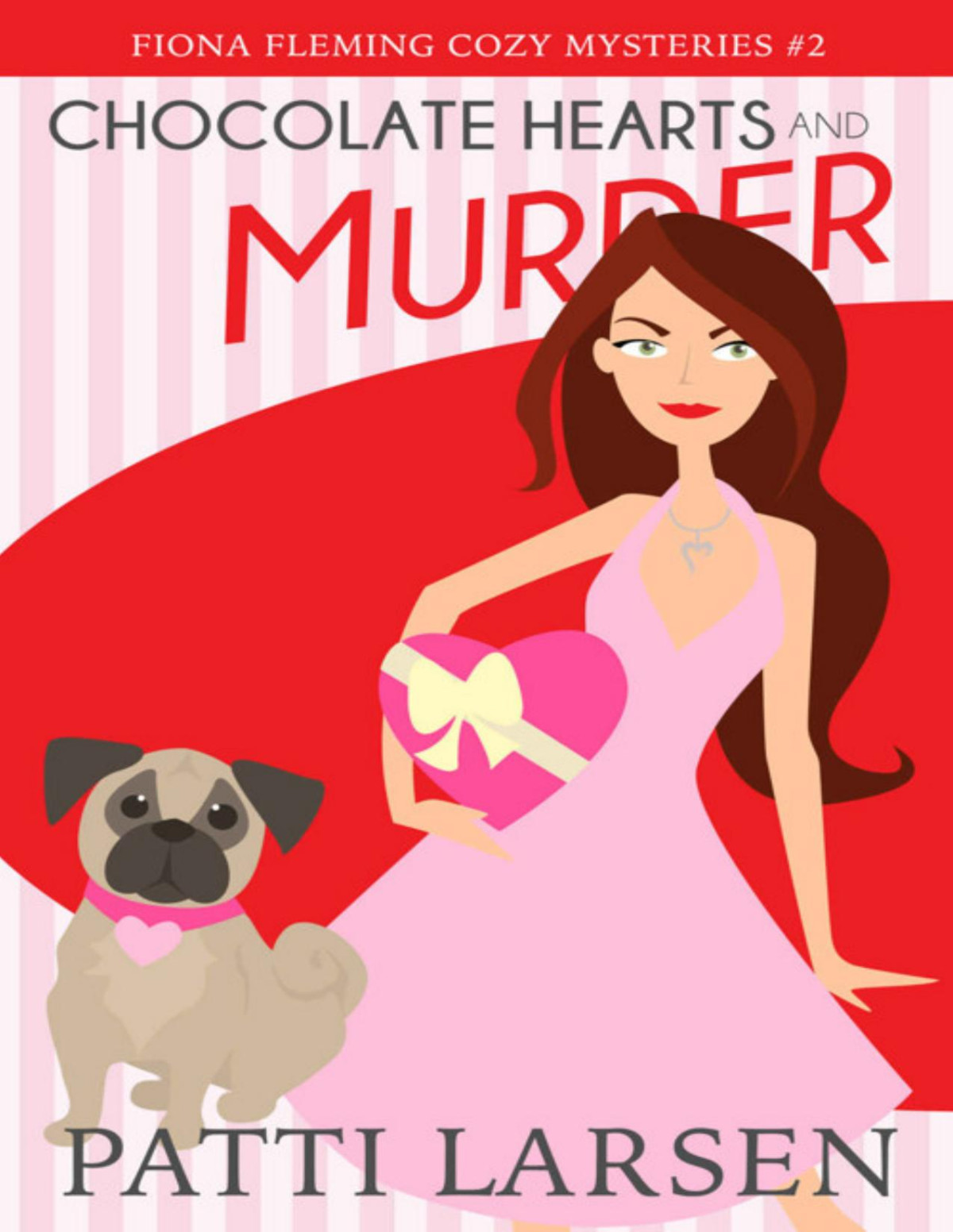 Fiona Fleming Cozy Mysteries 2 Chocolate Hearts And Murder Patti Larsen