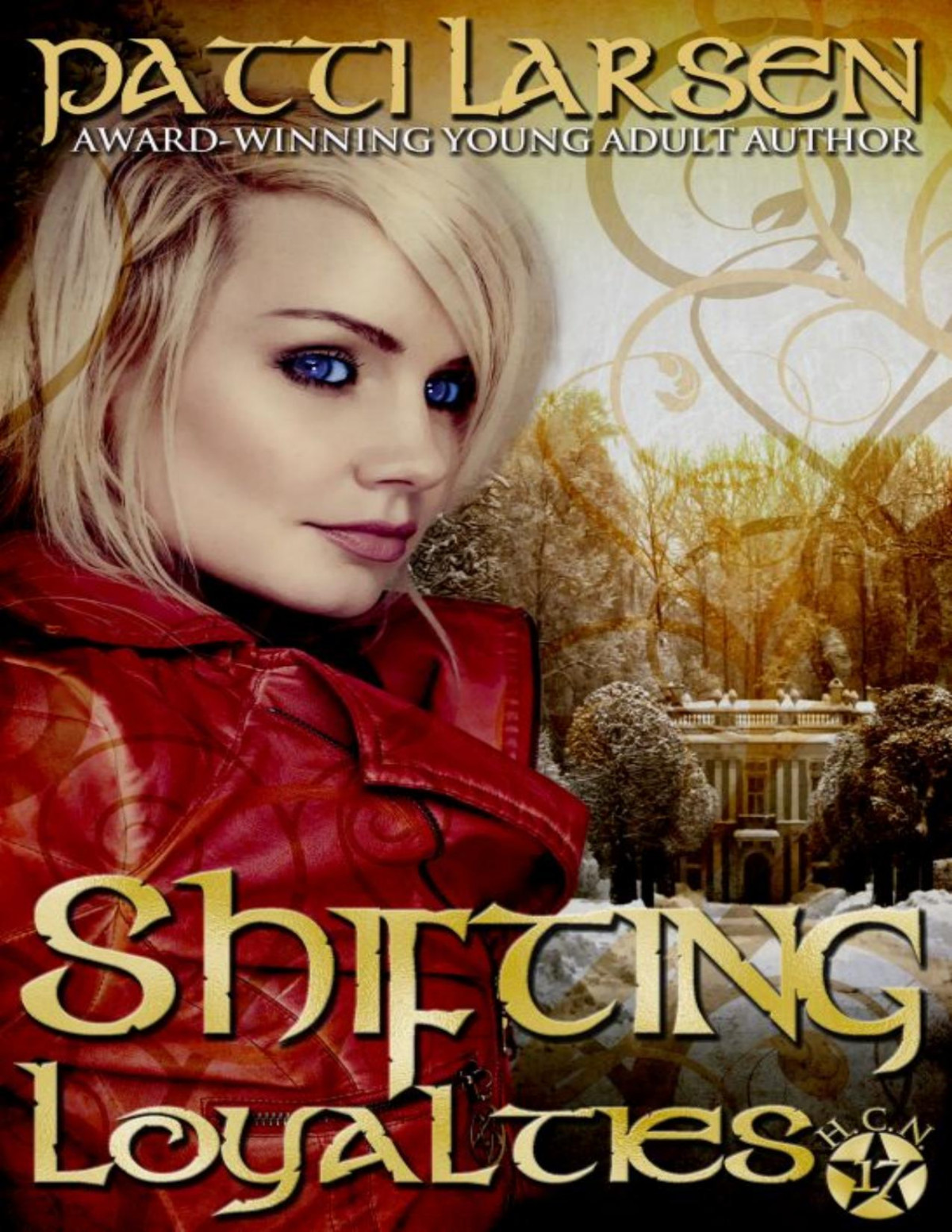 Hayle Coven 17 Shifting Loyalties Patti Larsen