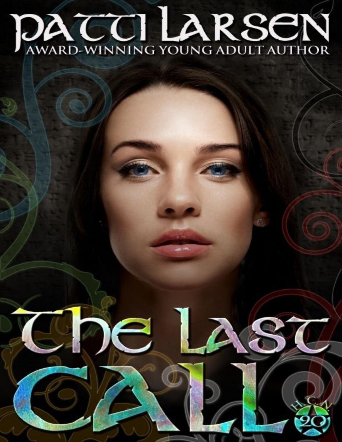Hayle Coven 20 The Last Call Patti Larsen