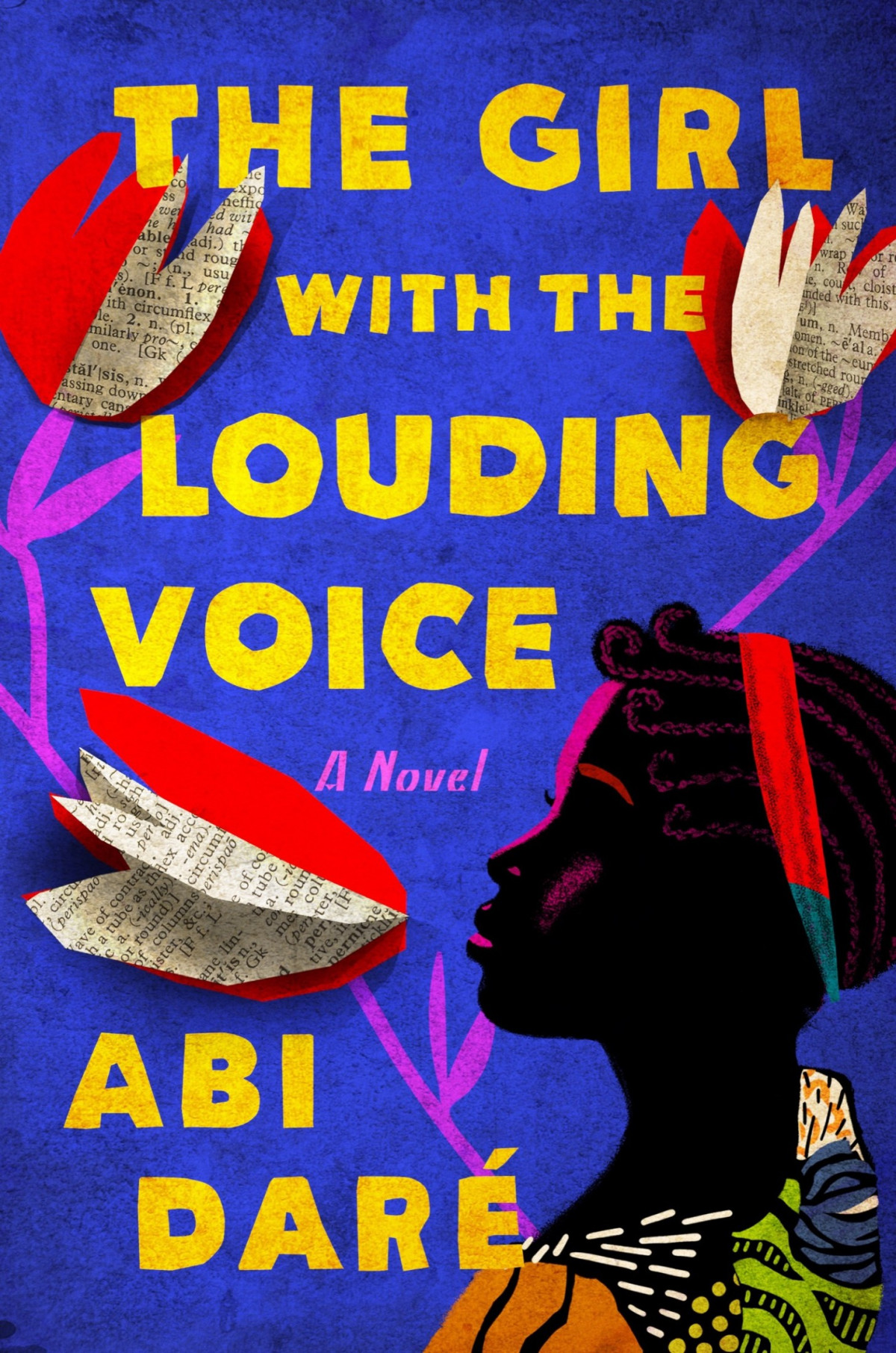 The Girl With The Louding Voice A Novel Abi Dar